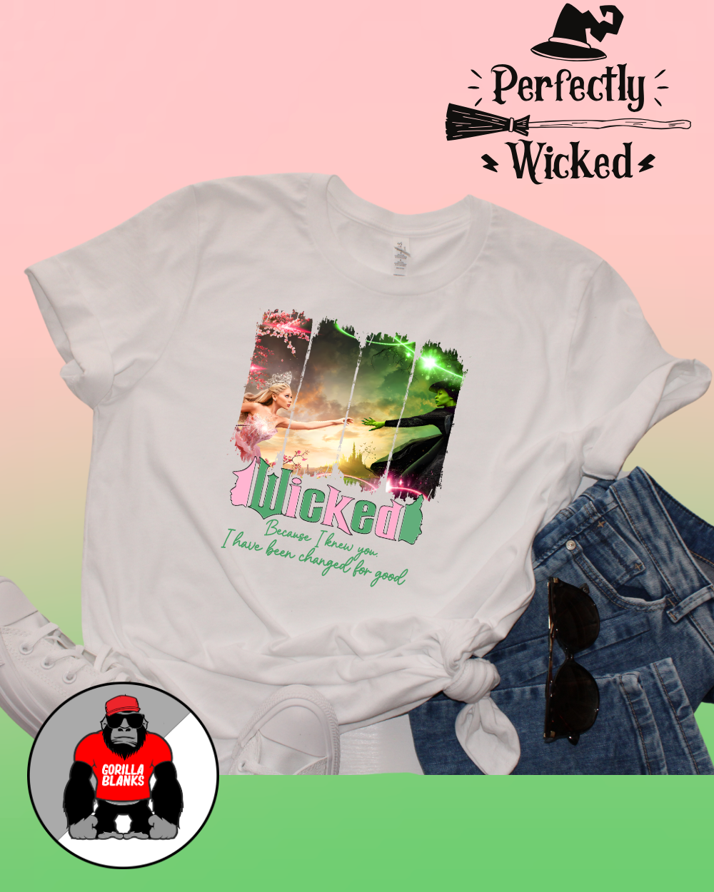 Ready to Press Transfer- Movies-Wicked -Because I Know You...