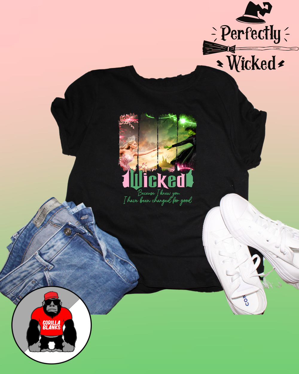 Ready to Press Transfer- Movies-Wicked -Because I Know You...