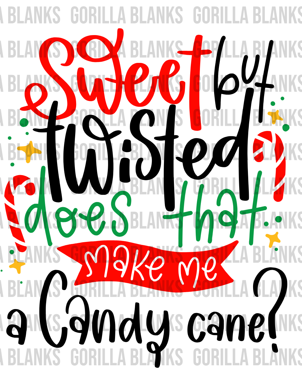 Ready to Press Transfer-Christmas- Sweet But Twisted...