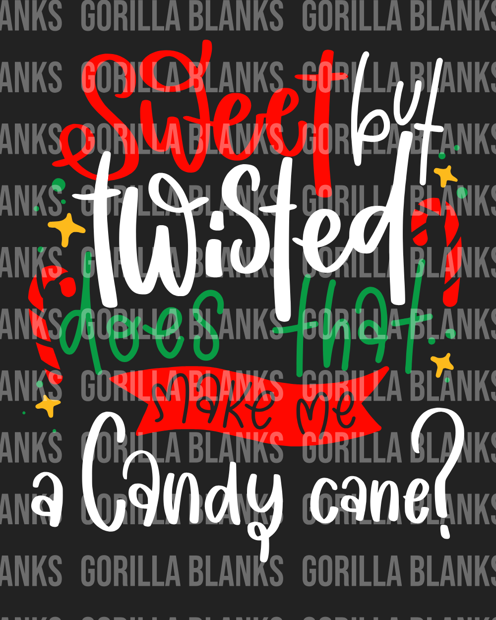 Ready to Press Transfer-Christmas- Sweet But Twisted...